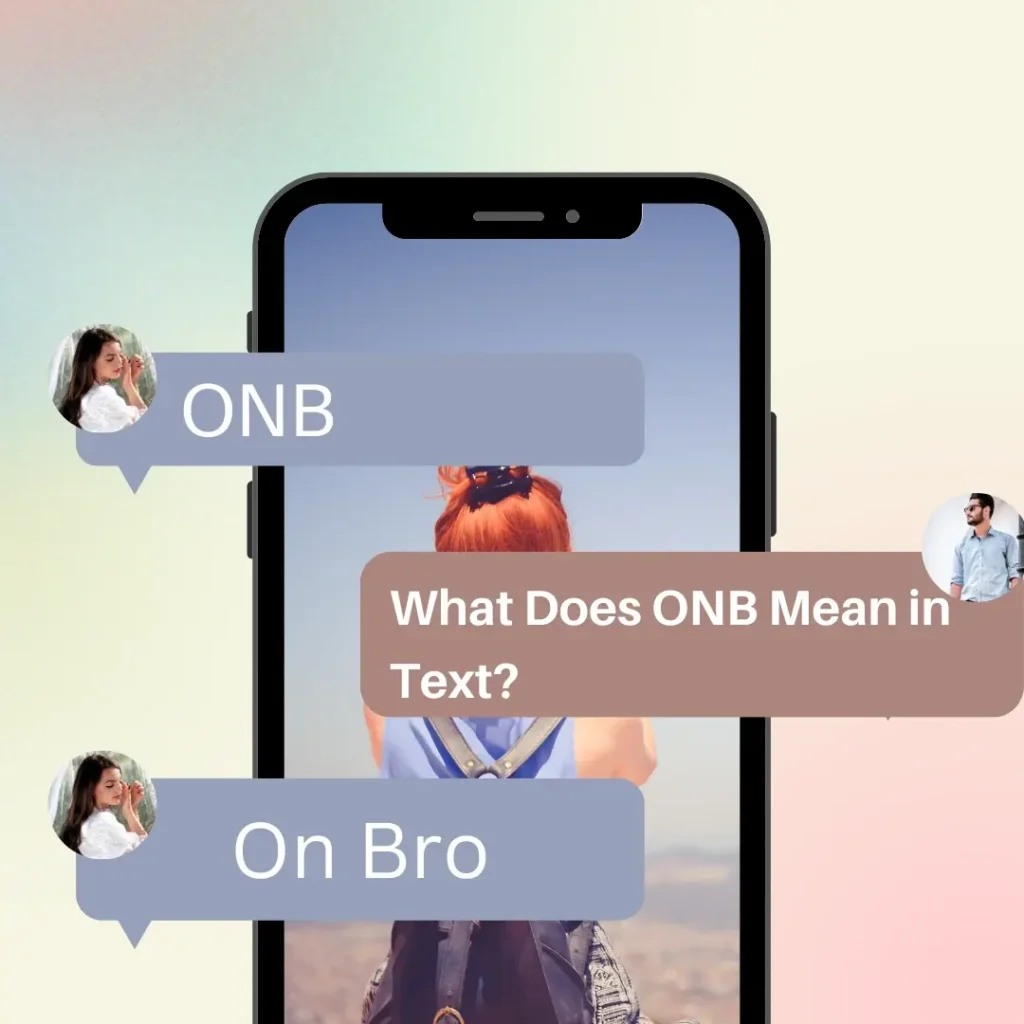 What Does ONB Mean in Text